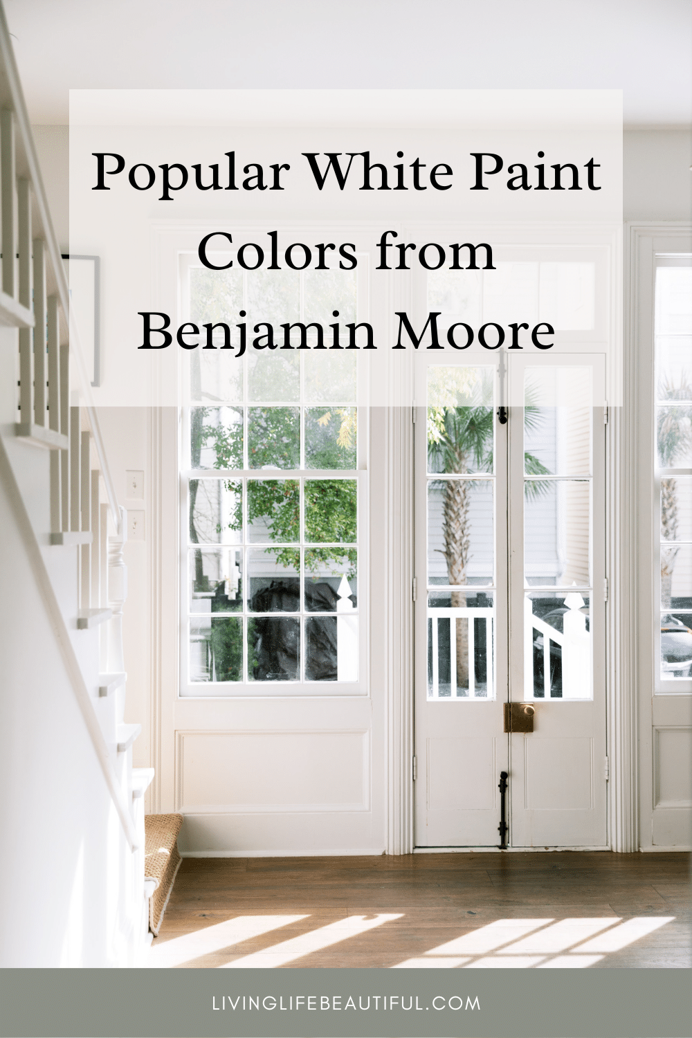 Popular White Paint Colors from Benjamin Moore - Living Life Beautiful