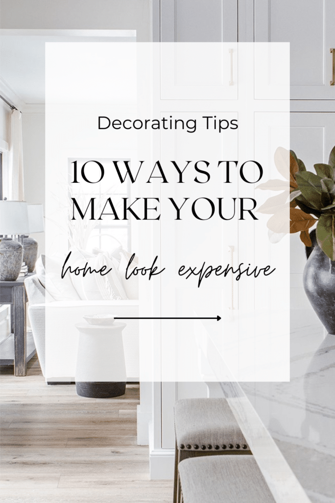 make your home look expensive