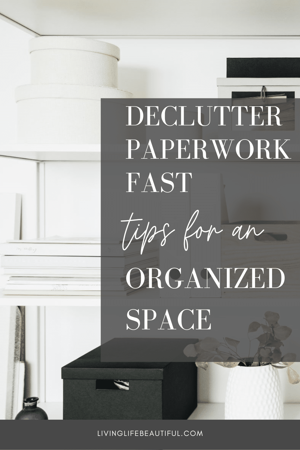 decluttering paperwork